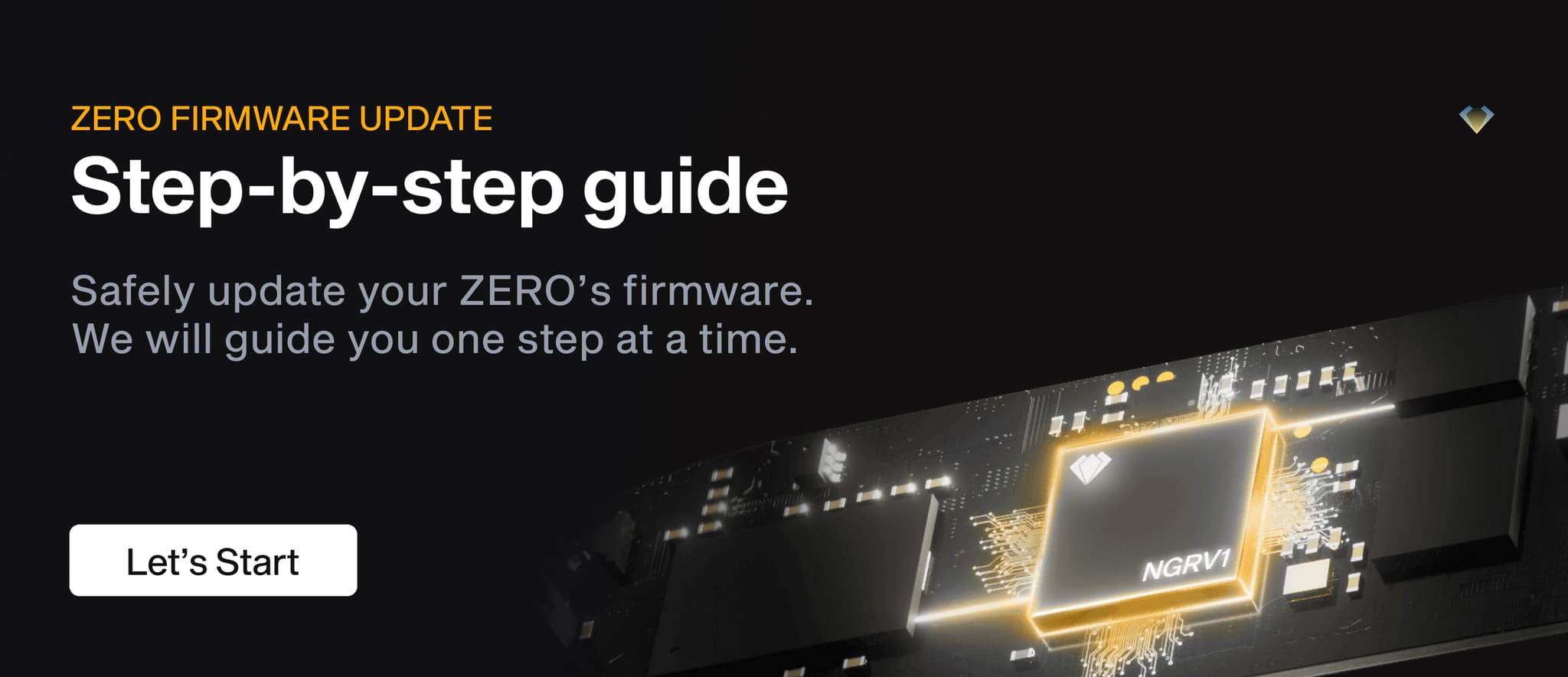 ZERO firmware update step-by-step guide banner with a glowing NGRV1 chip and a Let's Start button