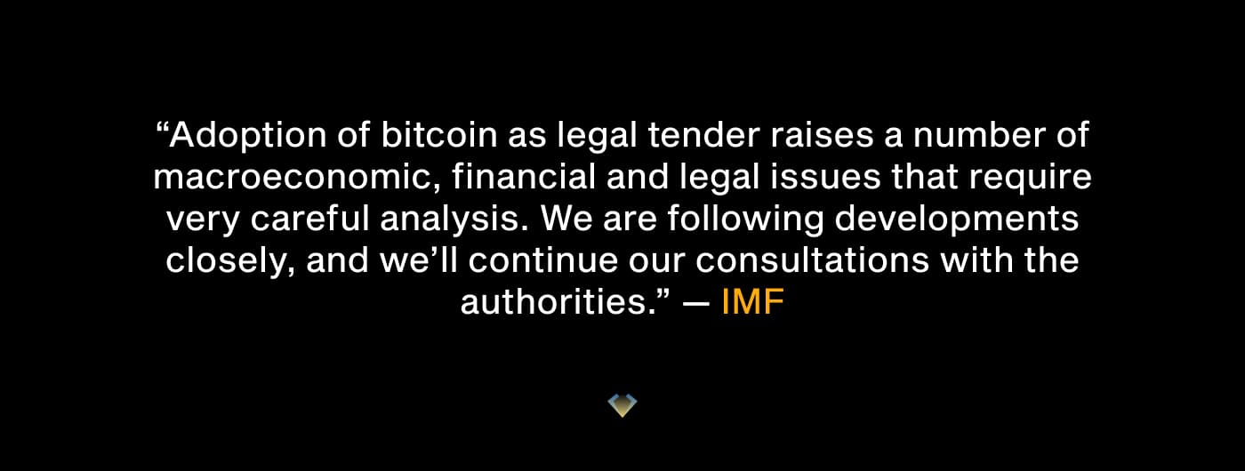 IMF quote saying Bitcoin as legal tender raises macroeconomic, financial and legal issues needing careful analysis